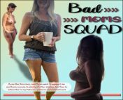 Bad moms squad : part 17 (link in comments) from ketty olga 17