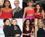 Pick a duo to watch make out while you jerk off. Rihanna and Cara, Taylor and Selena, Aubrey and Elizabeth, Tina and Amy. from taylor and alana