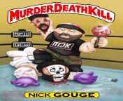 Nick Gouge my newest wrestling themed artwork. Im also a big Garbage Pail Kids fan. from pail