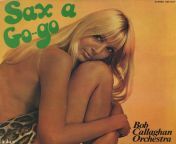 Bob Callaghan-Sax A Go Go (1968) from amala pual sax