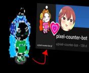 I found Pixel Counter Bot GF&#39;s cousin.. each pixel is how many times she had... uhhh.. that are &#34;Are you still watching netflix&#34; thing. from pixel town