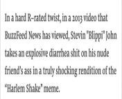 He takes an explosive diarrhea shit on his nude friends ass in a truly shocking rendition of the Harlem Shake meme. from women explosive diarrhea