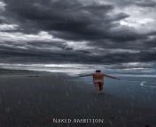 Naked ambition from naked ambition