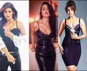 Hot meaty chubby actresses. With whom u wanna have hardcore session? Zareen khan / Sonakshi sinha / Huma qureshi from sonakshi singha xnxxrathi