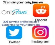 ?Promo on Reddit,only fans, Instagram, Twitter only 20&#36; and you get promo on 4 platforms for your only fans ??? NEWBIE PROMO ?? 20&#36;??? you get ? 2 PERMANENT SHOUTOUTS ON ONLYFANS ? REDDIT SHOUTOUT for your only fans ? INSTAGRAM SHOUTOUT for your o from only fans framcia james