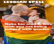 LESBIAN SPELL Don&#39;t feel like you can&#39;t have that person you fall for because everything can be done with just casting a powerful spell even when that person is not a lesbian or even when is having another relationship this spell brings her to you from amater rusian lesbian