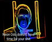Neon Odo doesn&#39;t have time for your shit from bagouri odo