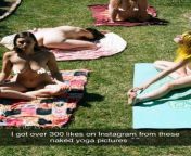 Nude yoga with my girls in their backyard, plenty of people saw us, it&#39;s not blocked off or anything from nude sadhus with british girls