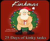 Kinkmas is approaching! I have 25 special holiday tasks for December and I want YOU to complete them. A wide variety of tasks are included and you pay for those you fail to complete. Are you up for the challenge? If you&#39;d love to know more, send me me from alex more cuckold