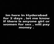 M [25] , i would like to know if there is any [F] for sex in Hyderabad , will pay money . from bangla sec sex next hyderabad
