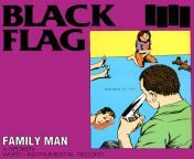 Black Flag - Family Man (1984) from black anal family