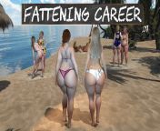 Fattening Career 0.07 Patreon Release! from fattening career 09