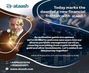 &#34;Today marks the beginning of a new era in finance with Ataash! ?? Our expertise spans crypto trading, cloud mining, and more, ensuring your portfolio is poised for success. Join us as we embark on this journey together! ? #AtaashActivation #Investmen from spans