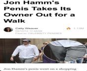 Jon Hamms penis takes owner out for a walk. from jon hamm nude