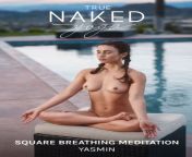 Nude meditation with Yasmin of True Naked Yoga from meditation with monks