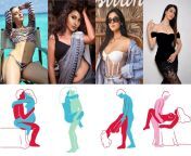 Choose who you&#39;re fucking in each of the positions shown below: Elli AvrRam, Anupama Parameswaran, Sonal Chauhan, Warina Hussain from utv sexx anupama