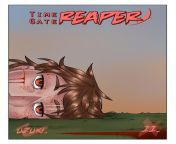 Volume 11 will be the final volume for Time Gate: Reaper, after 7 years of production and posting :&#39;O &amp;lt;3 from the casagrandes volume