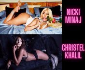 Nicki Minaj VS Christel Khalil from christel trubka