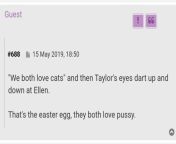 Do you think that Ellen Degeneress know that Taylor is gay? Here a naughty comment from a gaylor friend during watch the Ellen show with Taylor in 2019 from ellen goodmen