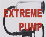 MY NEW VIDEO EXTREME PUMP WILL BE SOON ON LINE AT PORNUB AND TUKIF from ultimate surr pornub