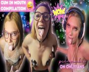 ?My CUM in Mouth Compilation is out NOW?Subscribe and message me on OnlyFans to have it sent??? from cum in mouth compilation pulsating