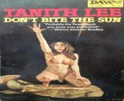 Don&#39;t Bite the Sun by Tanith Lee from tanith gimenez