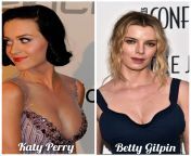 Celeb tits battle: round 1, game 3. Katty Perry vs Betty Gilpin. Who got the better tits? from katty perry gang