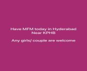 Free place for fun in Hyderabad Having MFM today in Hyderabad Near KPHB Any girls/ couple are welcome from hyderabad anti
