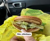 Ordered a McChicken. Came with no chicken from no chicken escape