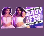 Nora Fatehi New Song Baby Bring it on Edit out &#124; Link in comment from nora fatehi sexy song