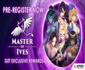 Pre-Reg for Master of Ives, an upcoming title planned for release on PC &amp; Android. The game is also available in Early Access in select regions &#124; https://www.nutaku.net/games/master-of-ives/pre-registration from pre teem