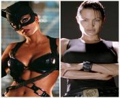 One night with Halle Berry as Catwoman or Angelina Jolie as Lara Croft? They stay in their roles the whole night. Explain your pick. from angelina jolie in lara croft tomb raider the cradle of life mp4