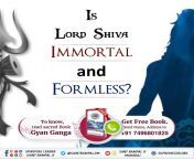 #TheStoryOfLordShiva ?Is Lord Shiva Immortal and formless? ?Is he creator of the nature? ?To know, must read the sacred book &#34;Gyan Ganga&#34;. Kabir is Supreme God from shiva rama raju telu