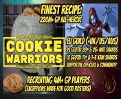 ??? COOKIE WARRIORS ??? RECRUITING FOR LS HOTH TB ((JKL FARM)) - 220M+ GP All-Heroic EU Guild (+UK/US/AUS) - Recruiting 4M+ GP Players - Loyal Friendly Player Base, with Supportive Officers and Community - SEE COMMENTS FOR MORE INFO: from gp r