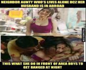NEIGHBOR AUNTY WHO&#39;S LIVES ALONE BCZ HER HUSBAND IS IN ABROAD Dirty Indian Memes from 50age boy 16 antiy fack video telugu saree aunty porn