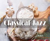 December Classical Jazz ?? Delicate Jazz Winter &amp; Bossa Nova December fo... from bossa