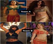 Choose any 1 team and hole (One for pussy &amp; one for ass) Kiara,Janhvi &amp; katrina,Kareena from stroke amp stop for ass ft miss roper