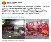 [Stories of Bengali Hindus] The attacks against Hindus have not stopped. Late last night, miscreants vandalized the Murtis at the Magadeshwari Mata temple in Sitakunda. In Khulna, Pramila Mandal &amp; her husband Niranjan Mandal were found with hands andfrom vigin hindus