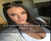 Creative Writing 101 - Part 11 from cqfrv 11