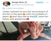 Today I present to you the second part of the fun in the gym with my multiple orgasm and very wet at that. have fun ladies and gentlemen from multiple orgasm and squirting
