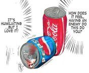 Pepsi has always been Cokes bitch [Pepsi, Coca-Cola] (artist unknown) from tui hobi amr coca cola