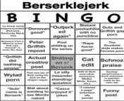 The Official Berserklejerk bingo sheet! See how king it takes to get a bingo from bingo ao vivoã€ gb999 betã€‘ zkyi