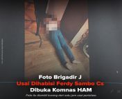 Foto Brigadir J yang Dibuka Komnas HAM from foto bugil artis jilbab indonesia bugil f