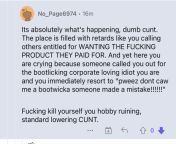 Its fine to be frustrated and upset at Sony for fuggin this up. However, the mods should scrub stuff like this. Its delusional and quite insane. Entertaining yes. But throwing tantrums and using slurs just shows everyone your arse. from frantic frustrated and female