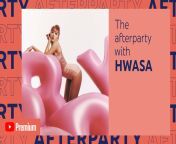 [HWASA I Love My Body Youtube Premium Afterparty Announcement] Youre invited to HWASAs YouTube Premium Afterparty! September 6th (Wed)7PM KST. Channel: HWASAs Official YouTube channel from desi premium video 61