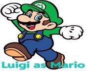 Luigi as Mario from luigi rosalina paheal