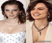 Emma Watson and Daisy Ridley takes turns riding you every 60 seconds. Which actress would make you unload deep inside her tight warm pussy first? from tamil actress bindoo make pornl girl