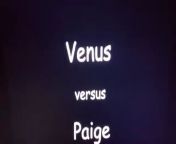 Venus v. Paige. Where is Paige? from indian beautiful aunties sex hot sex 3gp v