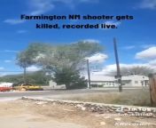 Video showing 18 year old suspect from today&#39;s mass shooting in Farmington, New Mexico engaging in a shootout with law enforcement after killing 3 civilians. The suspect would be neutralized in the video, wounding 2 officers in the process. from angreji gana angreji gana video